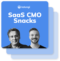 B2B SaaS Marketing Snacks - More Episodes