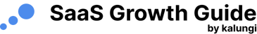 The SaaS Growth Guide - a marketing newsletter for founders by kalungi The SaaS Growth Guide - a marketing newsletter for founders by kalungi